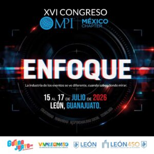 Se fortalece Guanajuato en la industria de reuniones con el XVI Congreso Nacional de MPI México Chapter 2026