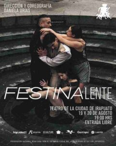 LLEGA A IRAPUATO “FESTINA LENTE”: DANZA CONTEMPORÁNEA PARA PAUSAR EL RITMO DE LA URBE